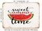 DECORATIVE METAL SIGN - Sweet Summer Time - Vintage Rusty Look